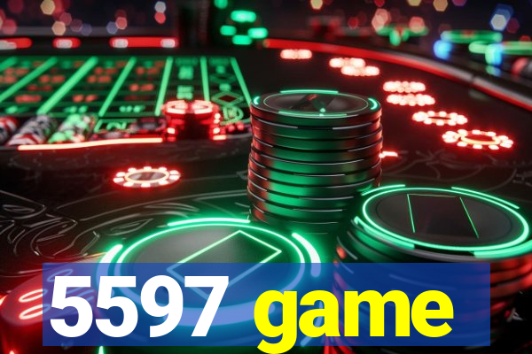 5597 game